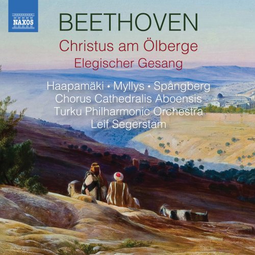 Turku Philharmonic Orchestra Leif Segerstam – Beethoven Christus am lberge, Op. 85 Elegischer Gesang, Op. 118 (2019) FLAC