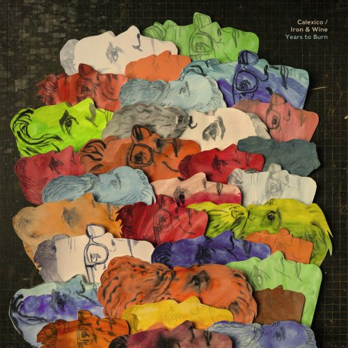 Iron & Wine and Calexico – Years to Burn (2019) FLAC