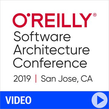 Software Architecture Conference 2019 - San Jose, California