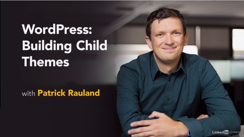 WordPress: Building Child Themes (2019)