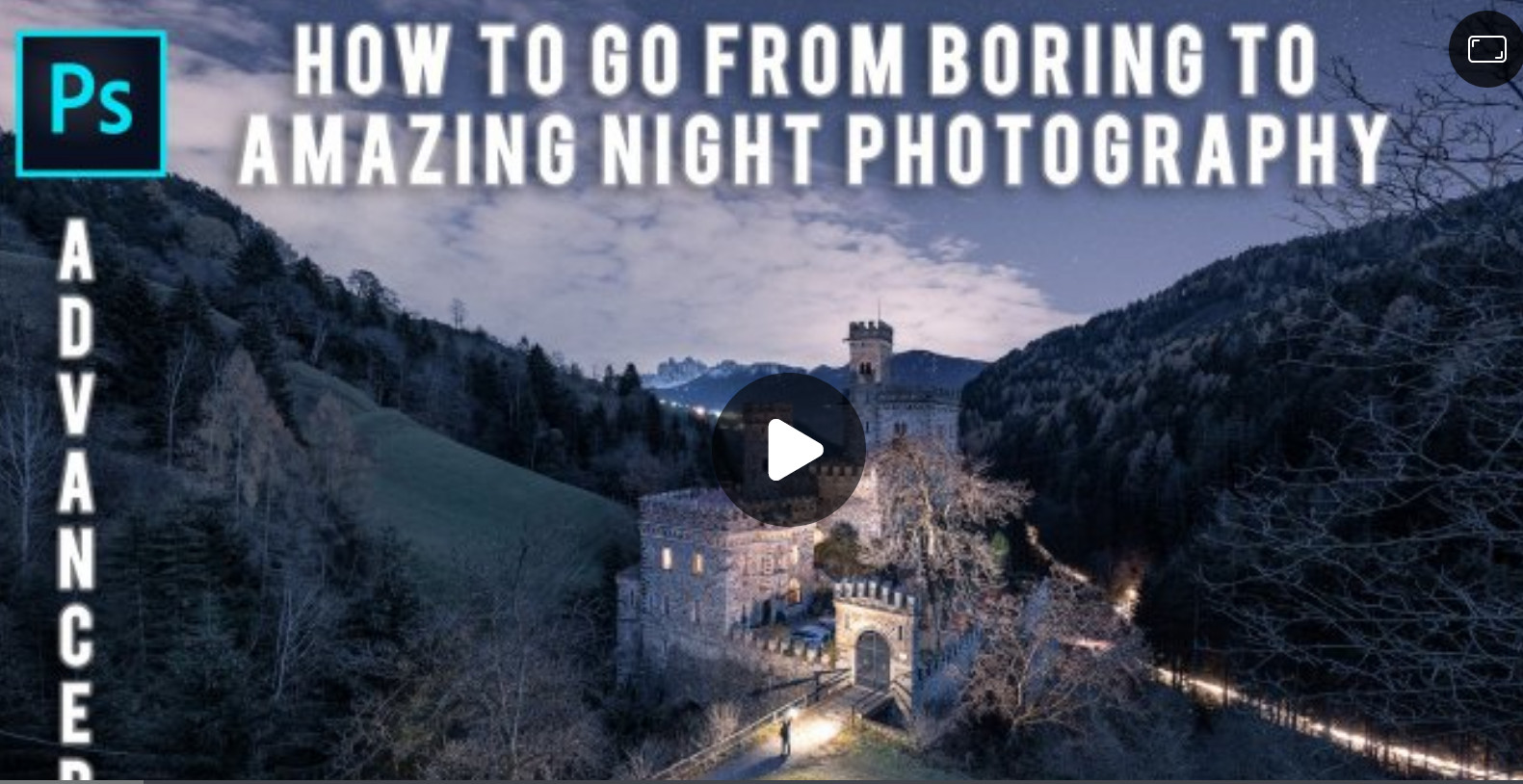 Skillshare – Photoshop Advanced: How to go from Boring to Amazing Night Photography