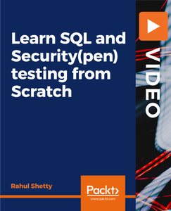 Learn SQL and Security(pen) testing from Scratch