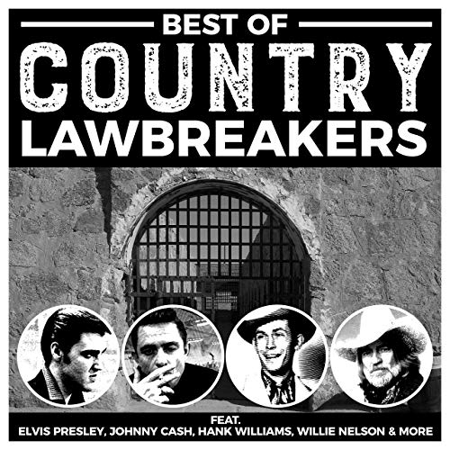 VA – Best Of Country Lawbreakers (2019) FLAC