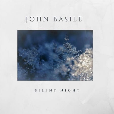 John Basile – Silent Night (2019) Flac