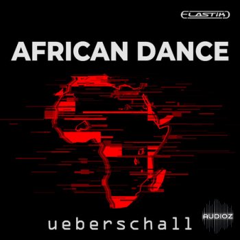 Ueberschall African Dance ELASTIK