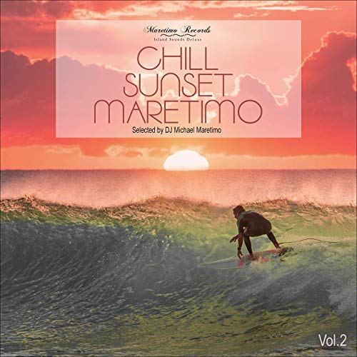 VA – Chill Sunset Maretimo Vol.2 The Premium Chillout Soundtrack (2019) FLAC