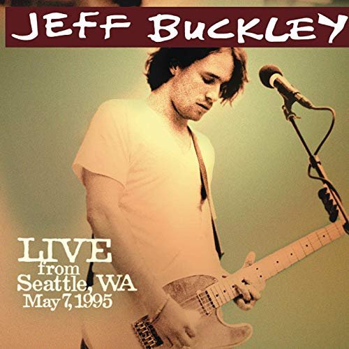 Jeff Buckley – Live from Seattle, WA, May 7, 1995 (2009/2019) FLAC