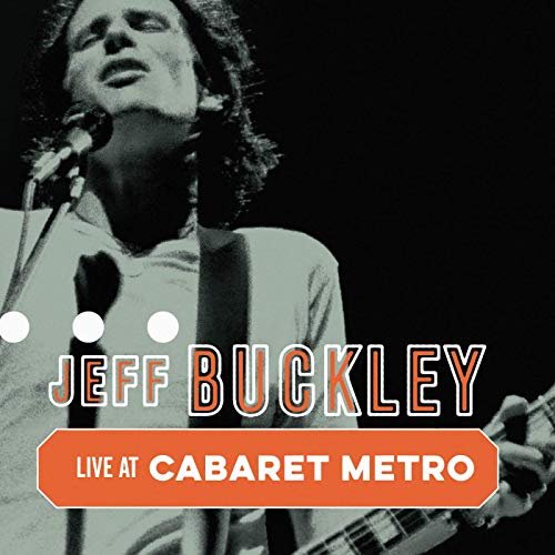 Jeff Buckley – Cabaret Metro, Chicago, IL, May 13, 1995 (Live) (2000/2019) FLAC