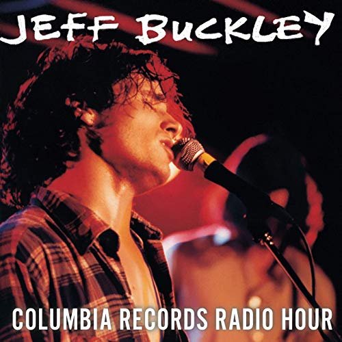Jeff Buckley – Live at Columbia Records Radio Hour (2019) FLAC