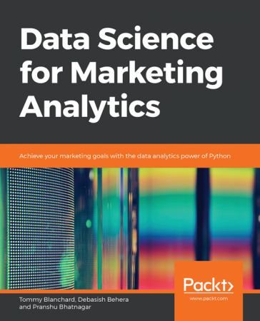 Packt Data Science for Marketing Analytics