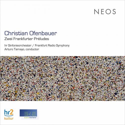 Frankfurt Radio Symphony – Christian Ofenbauer: 2 Frankfurter Prludes (Live) (2019) FLAC