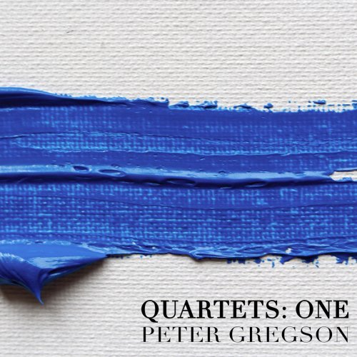 Peter Gregson – Quartets: One (2017/2019) FLAC
