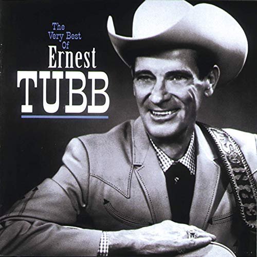 Ernest Tubb – The Very Best Of Ernest Tubb (1997/2019) FLAC