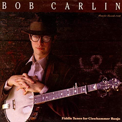 Bob Carlin – Fiddle Tunes For Clawhammer Banjo (1980/2019) FLAC