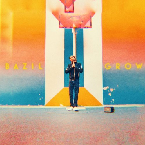 Bazil – Grow (2019) FLAC
