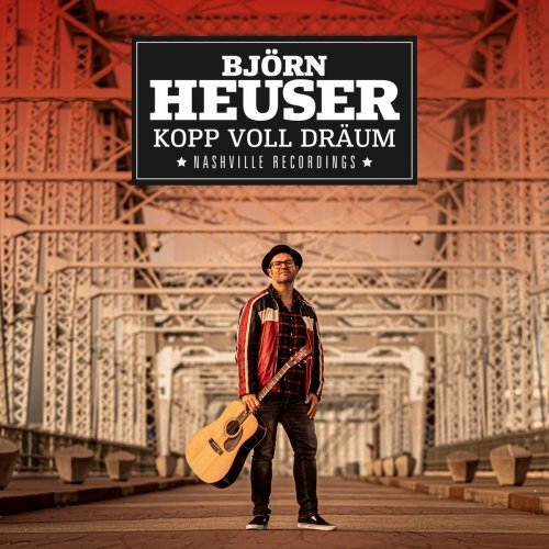 Bjrn Heuser – Kopp voll Drum (Nashville Recordings) (2019) FLAC