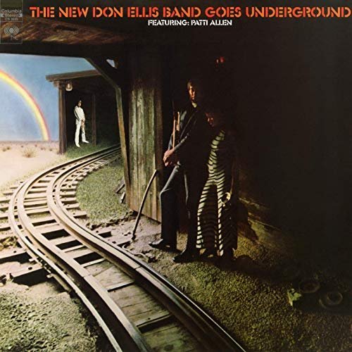 Don Ellis – The New Don Ellis Band Goes Underground (1969/2019) FLAC