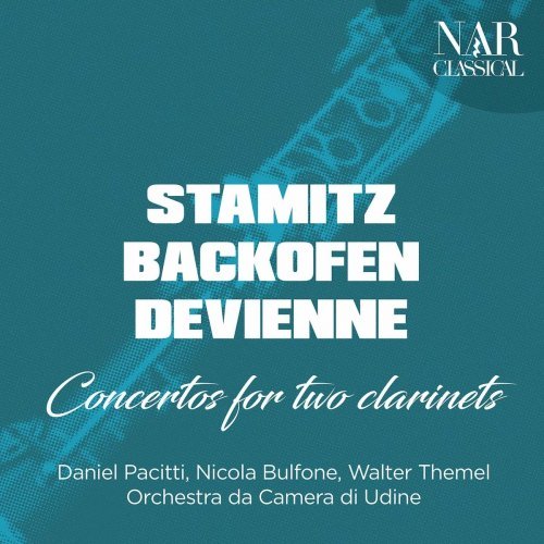 Daniel Pacitti – Stamitz, Backofen, Devienne – Concertos for Two Clarinets (2019) FLAC