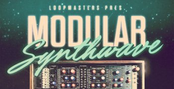 Loopmasters Modular Synthwave MULTIFORMAT screenshot