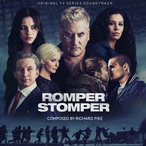 Richard Pike – Romper Stomper (Original Television Series Soundtrack) (2019) FLAC