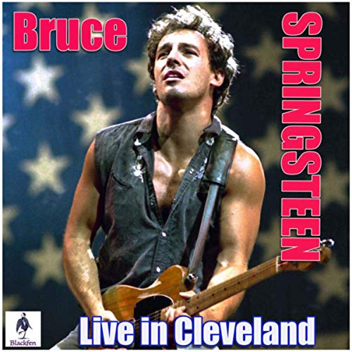 Bruce Springsteen – Bruce Springsteen – Live in Cleveland (Live) (2019) FLAC