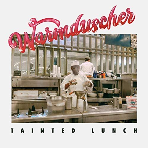 Warmduscher – Tainted Lunch (2019) FLAC