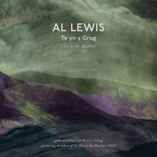 Al Lewis – Te yn y Grug (2020) FLAC
