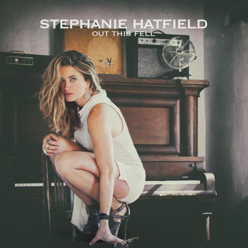 Stephanie Hatfield – Out This Fell (2020) FLAC