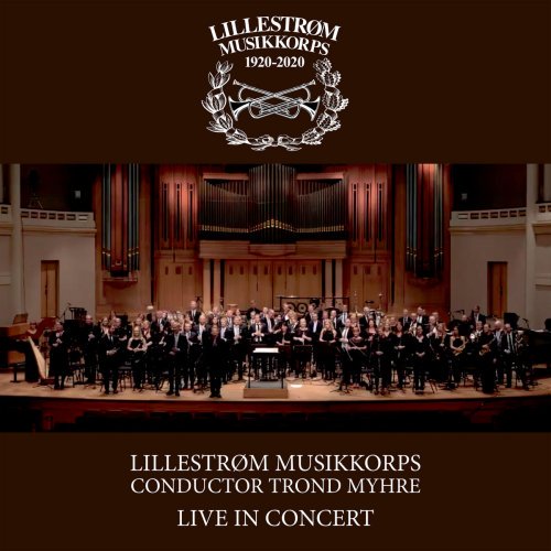 Lillestrm Musikkorps – Live In Concert – Lillestrm Musikkorps 100 r 1920-2020 (2020) FLAC