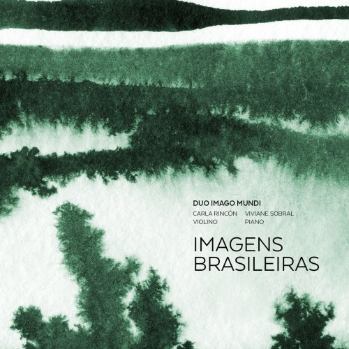 Duo Imago Mundi – Imagens Brasileiras (2020) FLAC