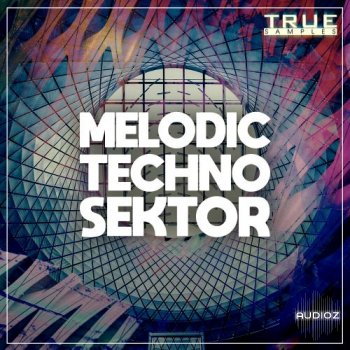 True Samples Melodic Techno Sektor WAV MiDi REVEAL SOUND SPiRE screenshot