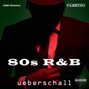 Ueberschall 80s RnB ELASTIK