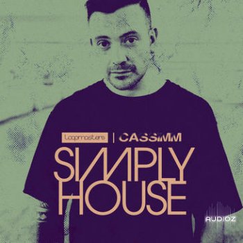 Loopmasters Cassimm Simply House WAV REX PATCHES screenshot