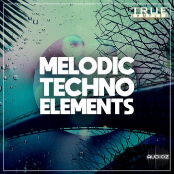 True Samples Melodic Techno Element WAV MiDi SPiRE screenshot
