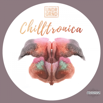 UNDRGRND Sounds Chilltronica MULTiFORMAT screenshot