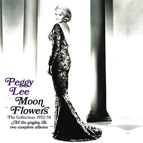 Peggy Lee – Moon Flowers The Collection 1952-54 (1952/2007/2020)