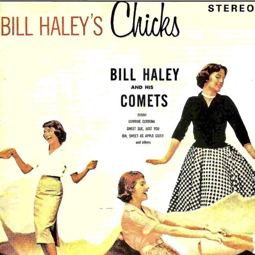 Bill Haley And His Comets – Bill Haley’s Chicks! (2020)