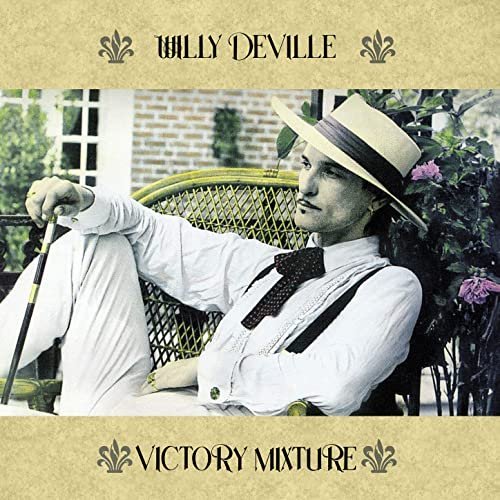 Willy DeVille – Victory Mixture (1990/2020)