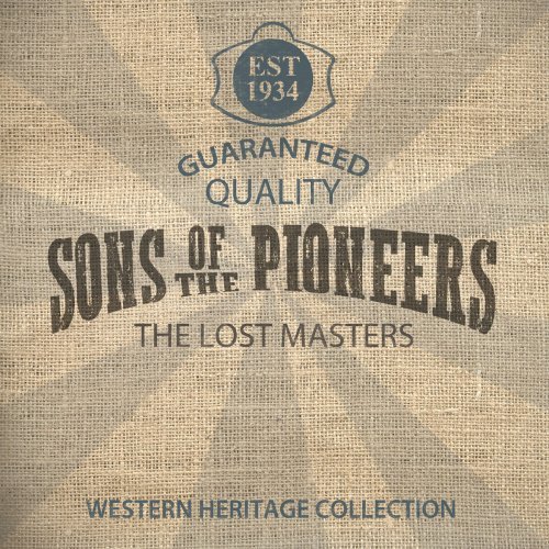 Sons Of The Pioneers – The Lost Masters (2020)