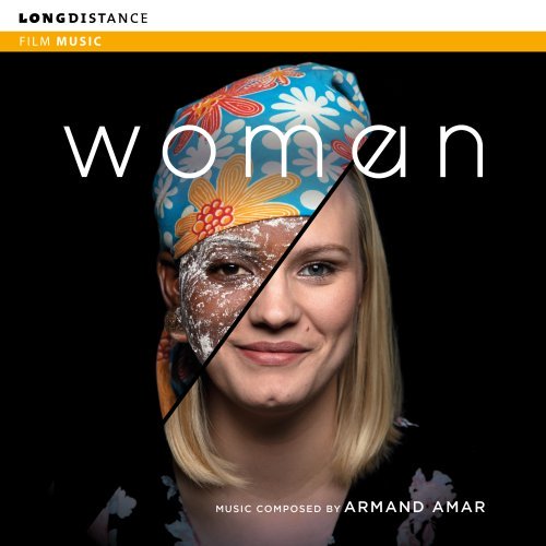 Armand Amar – Woman (Original Motion Picture Soundtrack) (2020)