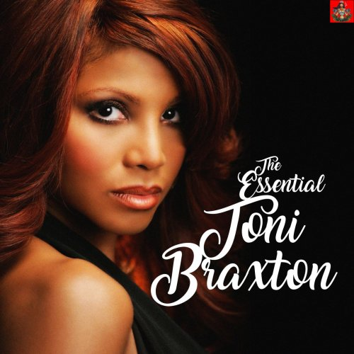 Toni Braxton – The Essential Toni Braxton (2020)