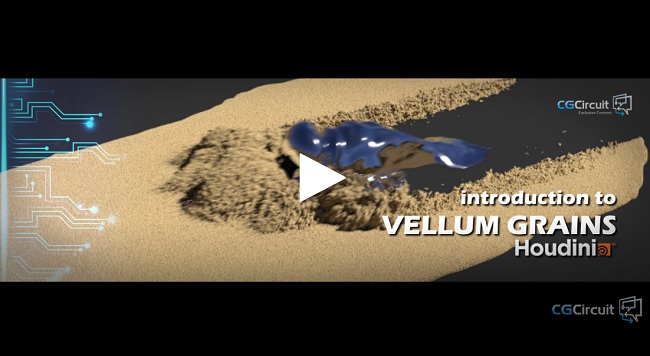 CG Circuit – Introduction to Vellum Grains