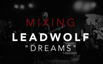 David Glenn Mixing Leadwolf Dreams TUTORiAL screenshot