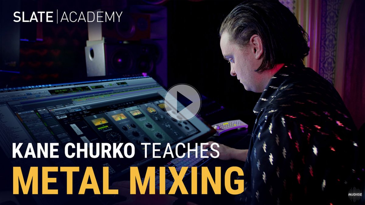 Slate Academy Kane Churko Metal Mixing TUTORiAL-HiDERA screenshot