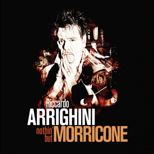Riccardo Arrighini – Nothin’ But Morricone (2020)
