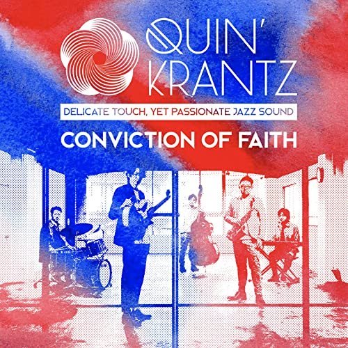 QUIN’ KRANTZ – Conviction of Faith (2020)