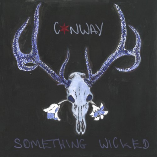 Conway – Something Wicked (2020)