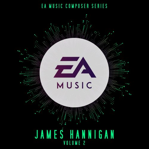 James Hannigan – EA Music Composer Series: James Hannigan, Vol. 1-2 (Original Soundtrack) (2020)