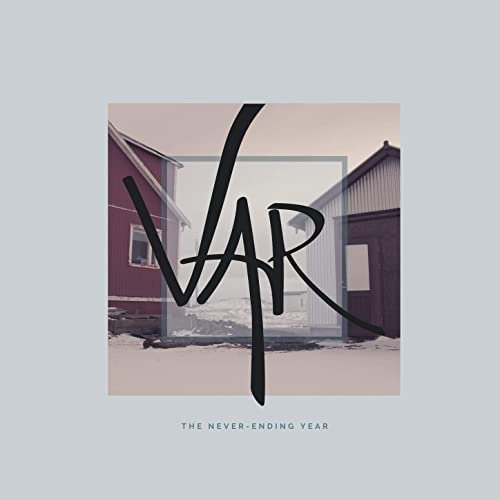 Var – The Never-Ending Year (2020)