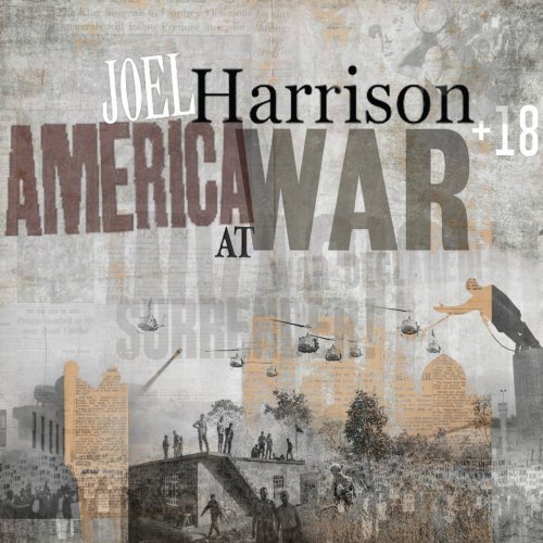 Joel Harrison – America At War (2020)